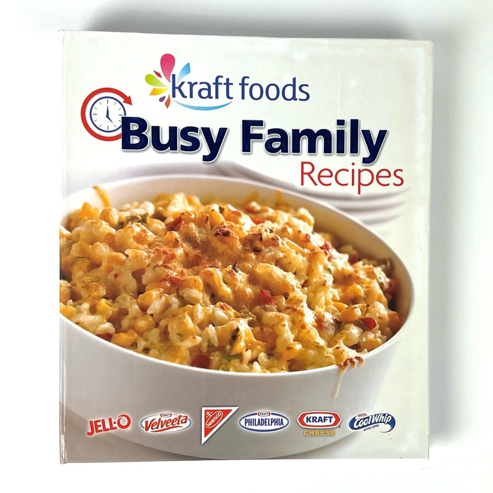 Kraft Foods Busy Family Recipes by Publications International Ltd